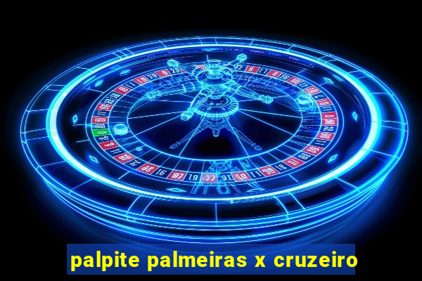 palpite palmeiras x cruzeiro